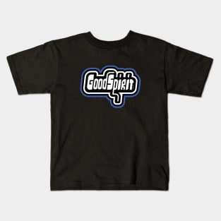 Good Spirit! Kids T-Shirt